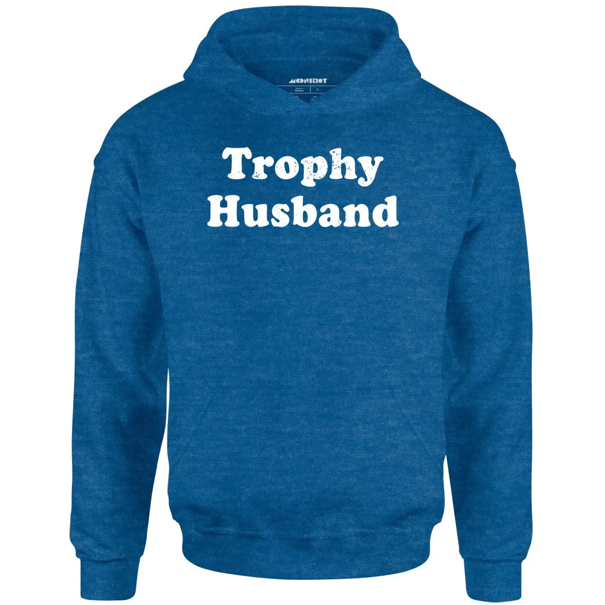 Trophy Husband - Unisex Hoodie