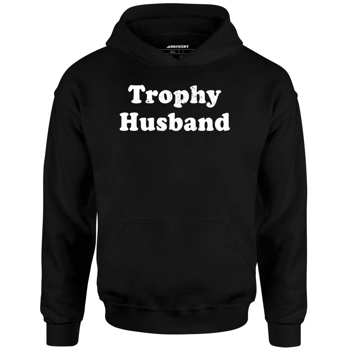 Trophy Husband - Unisex Hoodie