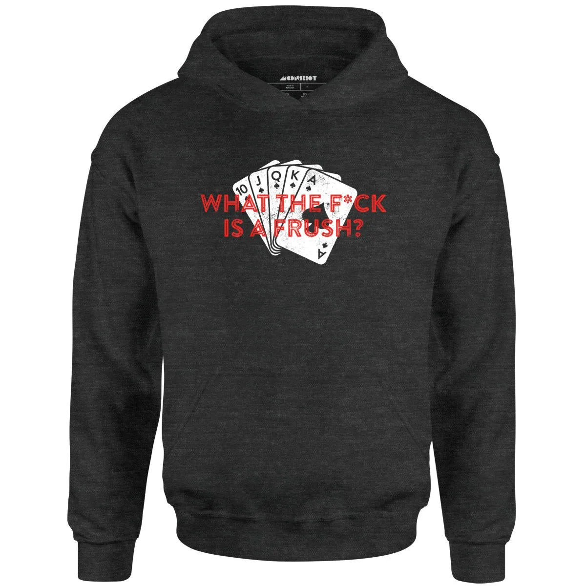 What The F*ck is a Frush? - Unisex Hoodie