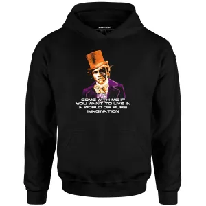 World of Pure Imagination - Unisex Hoodie