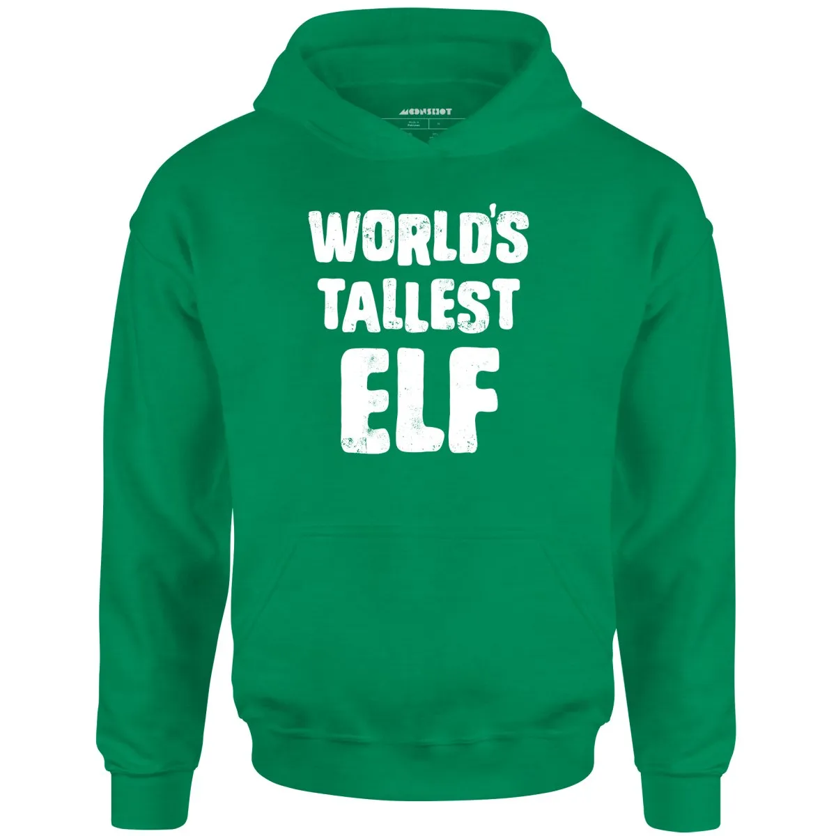 World's Tallest Elf - Unisex Hoodie